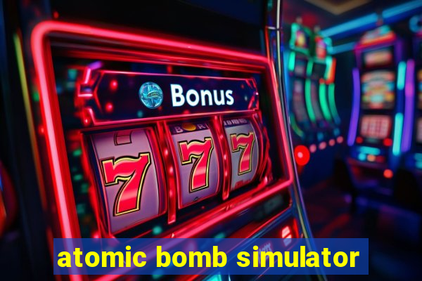 atomic bomb simulator